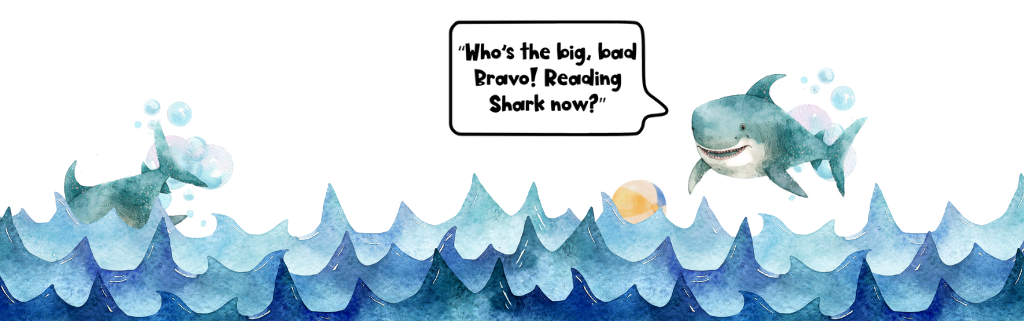 Kids who use Bravo! Reading materials become reading sharks.