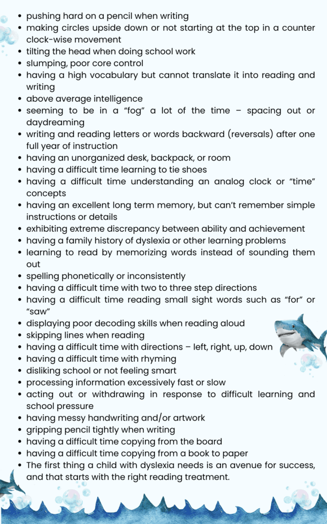 A chart of lists of dyslexia symptoms to help with treatment of dyslexia.