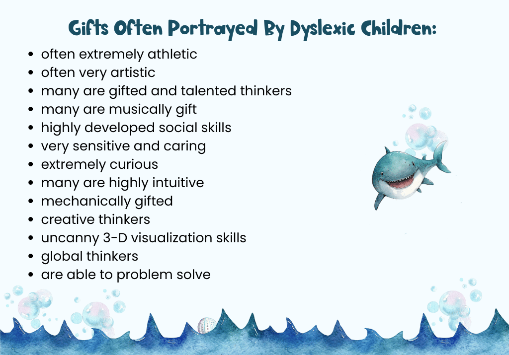 A chart explaining gifts that kids with dyslexia might have, which can help with treatment for dyslexia.